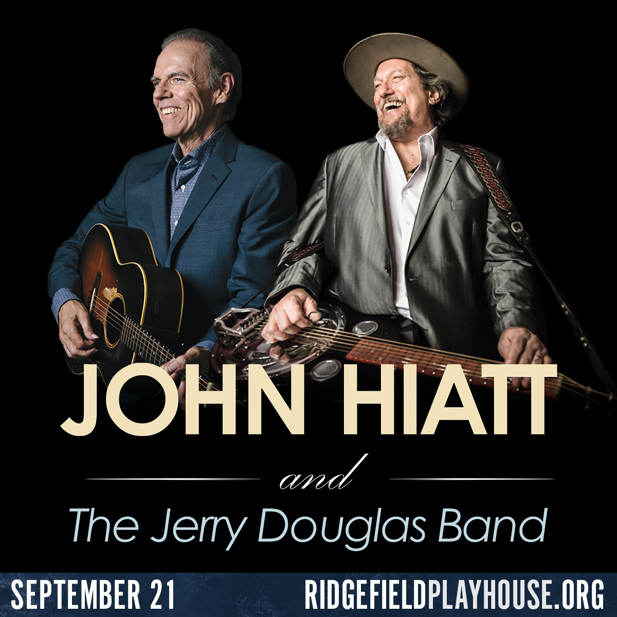 John Hiatt & The Jerry Douglas Band | Visit CT