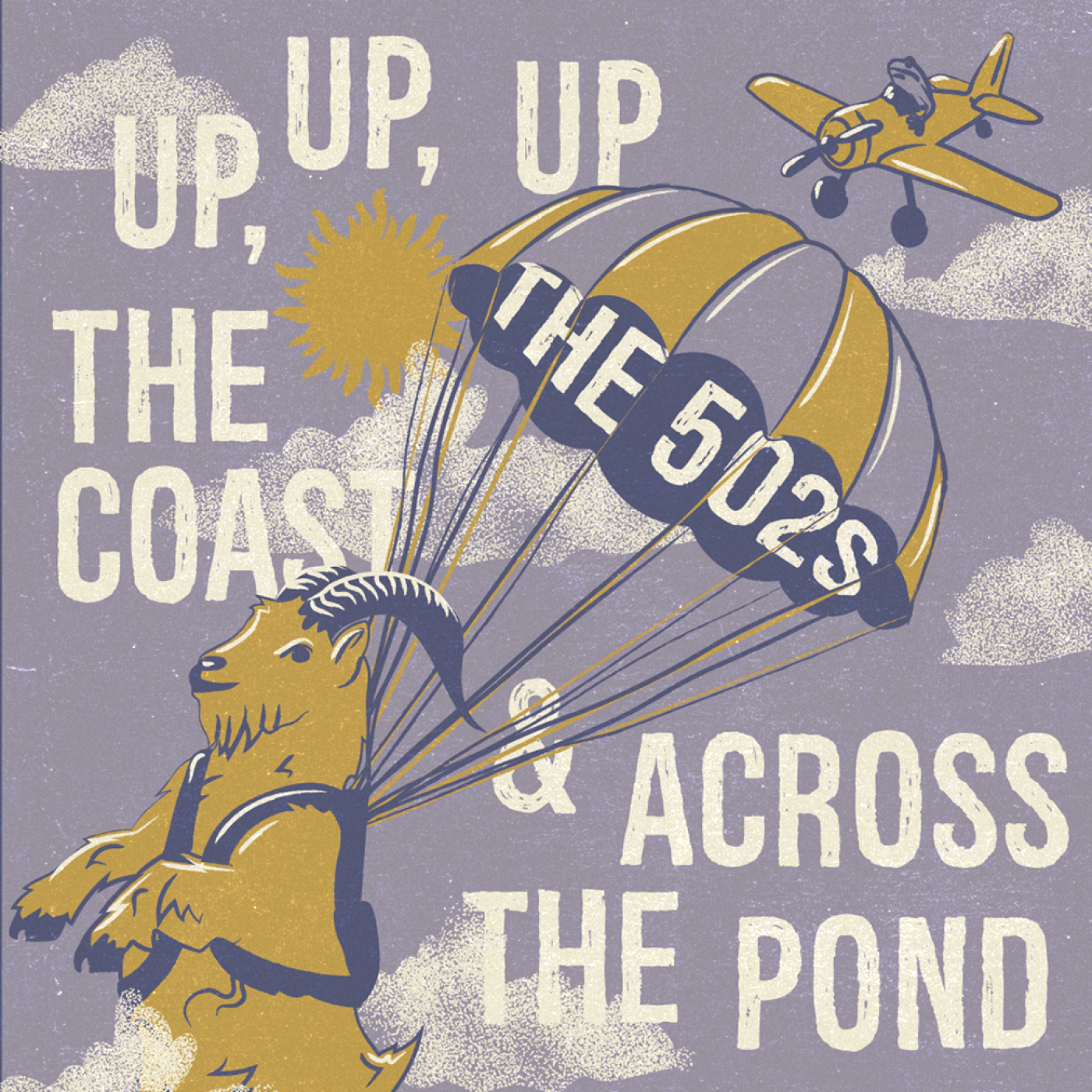 A goat wearing a parachute among the clouds on a light purple background with the words "Up, Up, Up the Coast & Across the Pond"