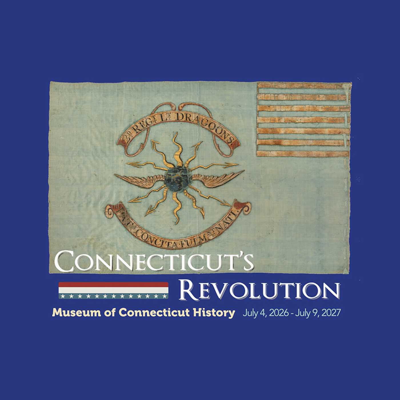 Connecticut's Revolution exhibit logo featuring an image of a blue flag used by the Second Regiment Light Dragoons. 