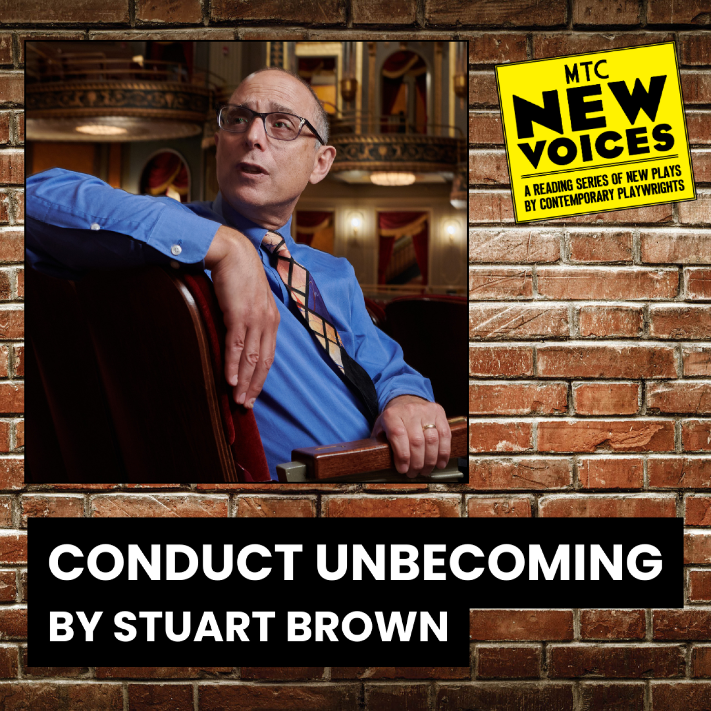 MTC New Voices (A reading series of new plays by contemporary playwrights) presents Conduct Unbecoming by Stuart Brown