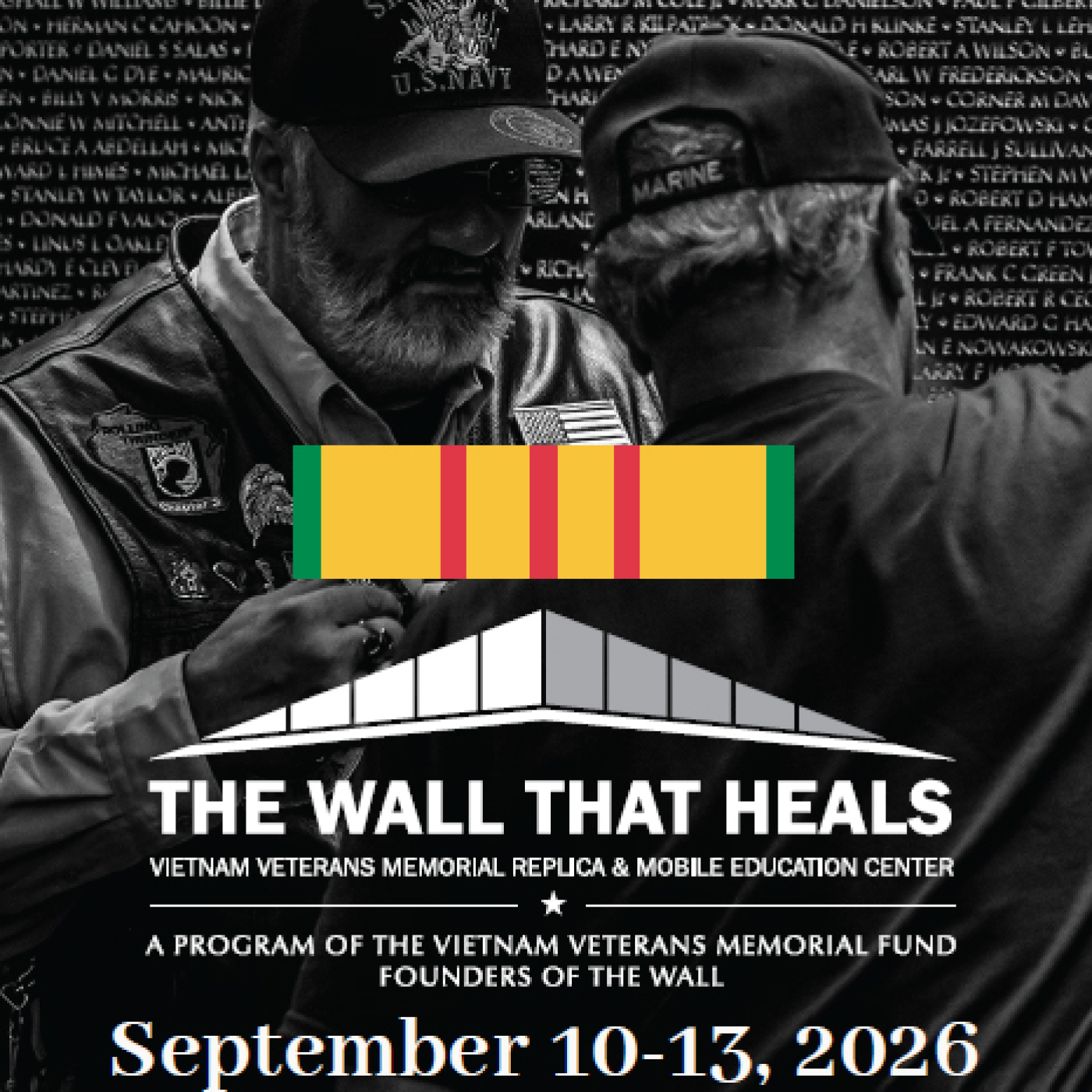 The Wall That Heals - Veitnam Veterans Memorial, Replica and Moble Education Center, Putnam, CT Sept. 10-13, 2026