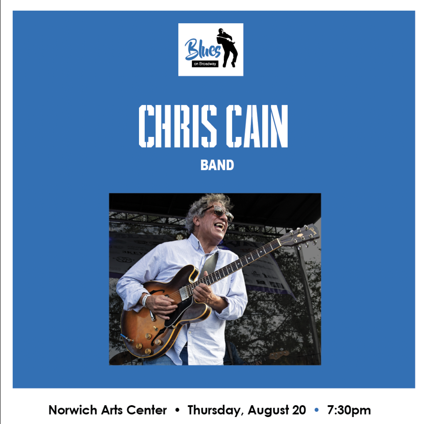 Blues on Broadway featuring CHRIS CAIN BAND