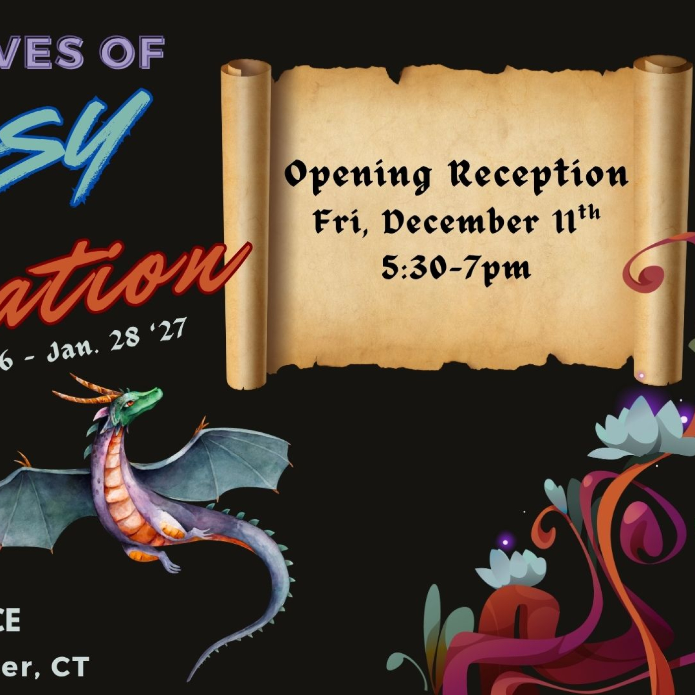 Perspectives of Fantasy & Imagination Opening Reception Friday, Dec 11th 5:30-7pm @ WORK_SPACE 903 Main St, Manchester, CT