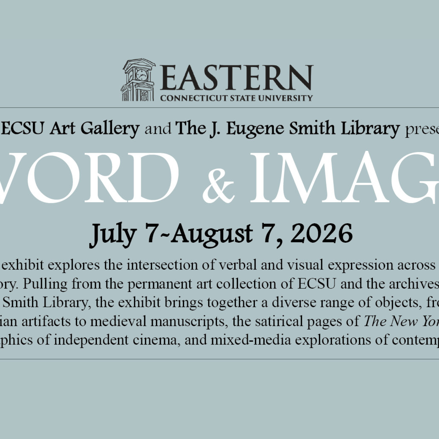 Word & Image July 7 through August 7 Twenty Twenty Six