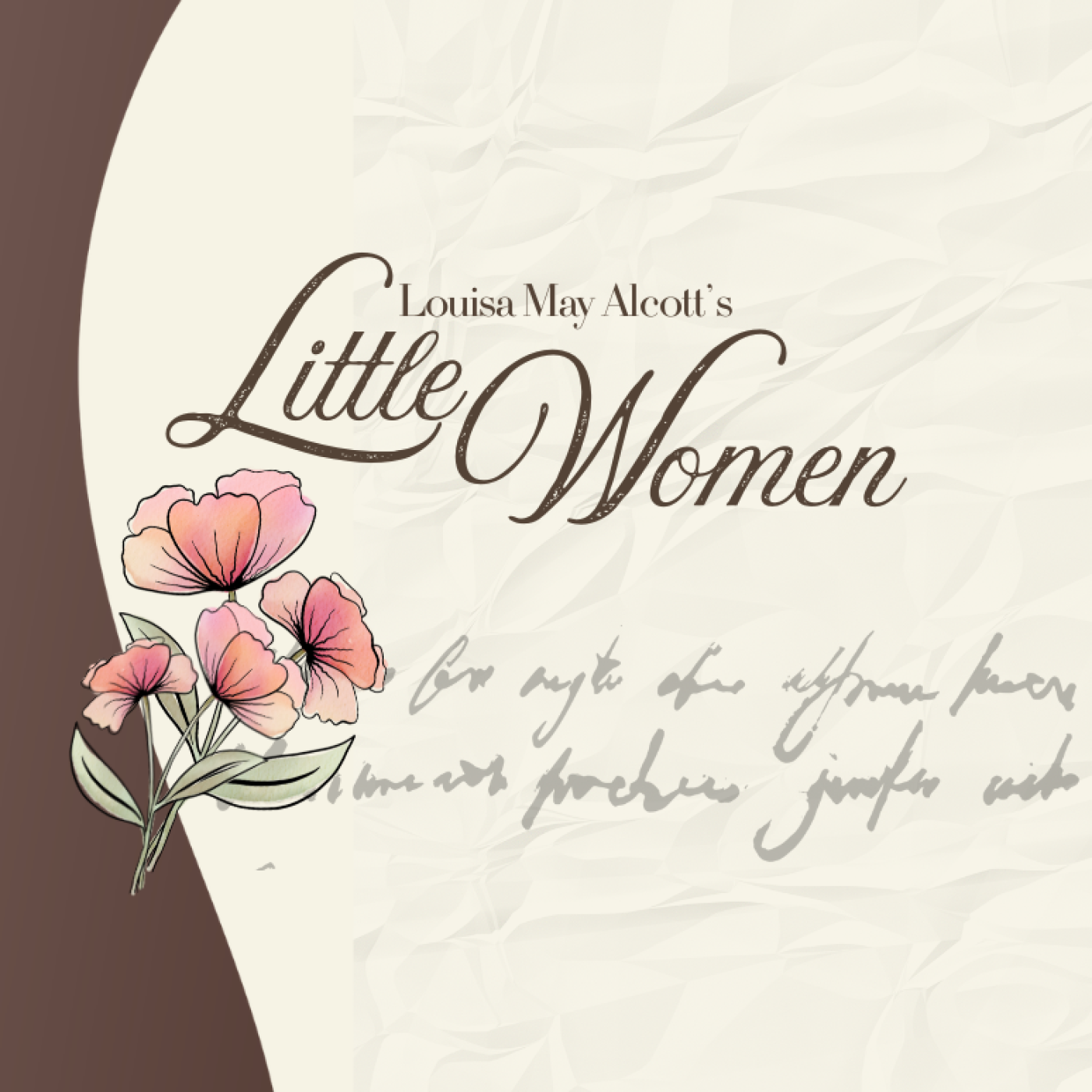 A bouquet with four flowers . Text reads Louisa May Alcott's Little Women