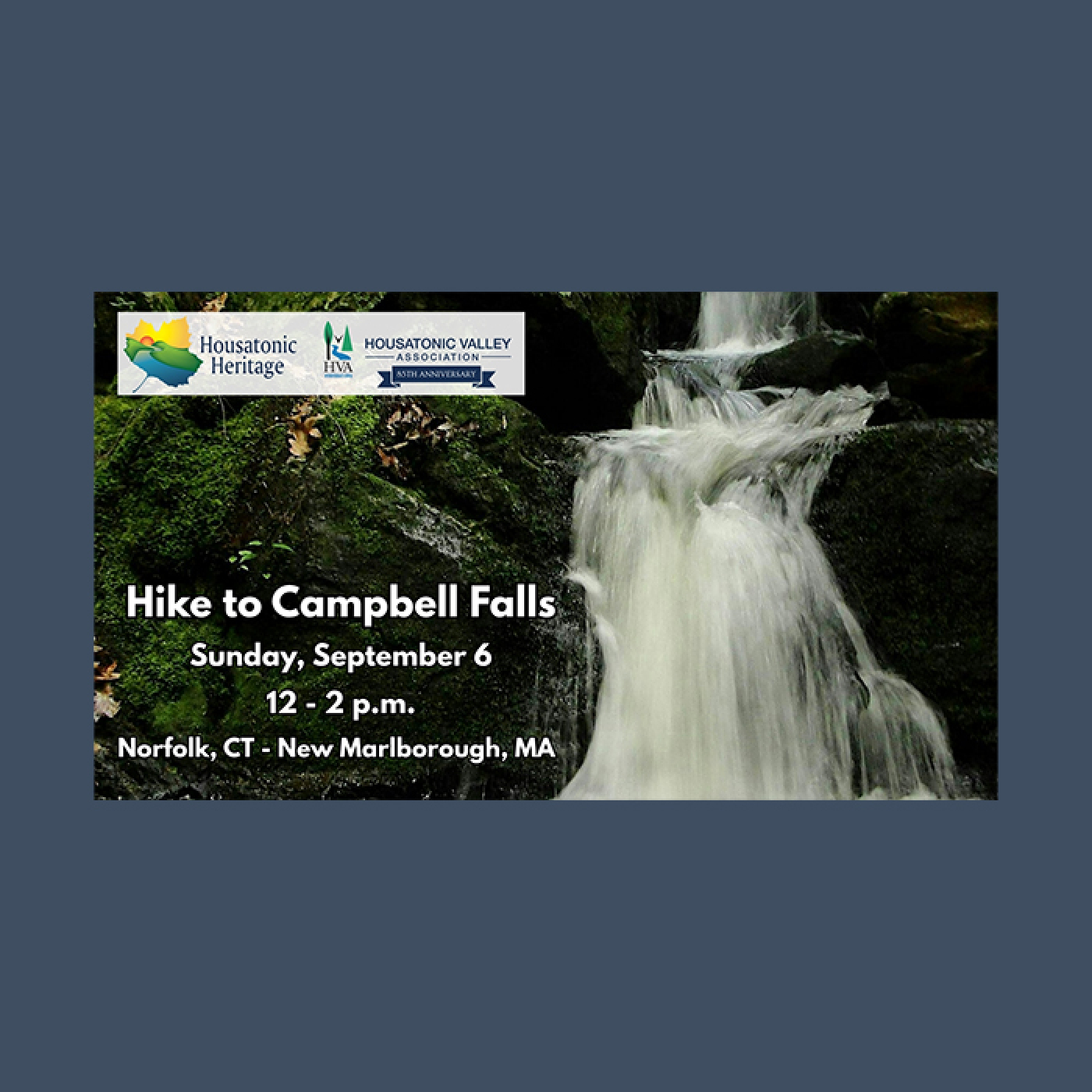 HVA Hike to Campbell Falls on September 6, 2026