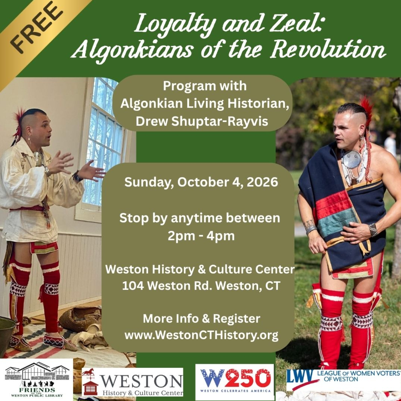 Loyalty and Zeal: Algonkians of the Revolution Program on Sunday, October 4th