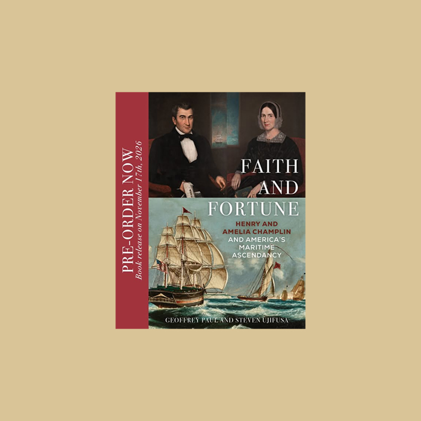 Faith and Fortune - Henry and Amelia Champlin and America's  Maritime Ascendancy