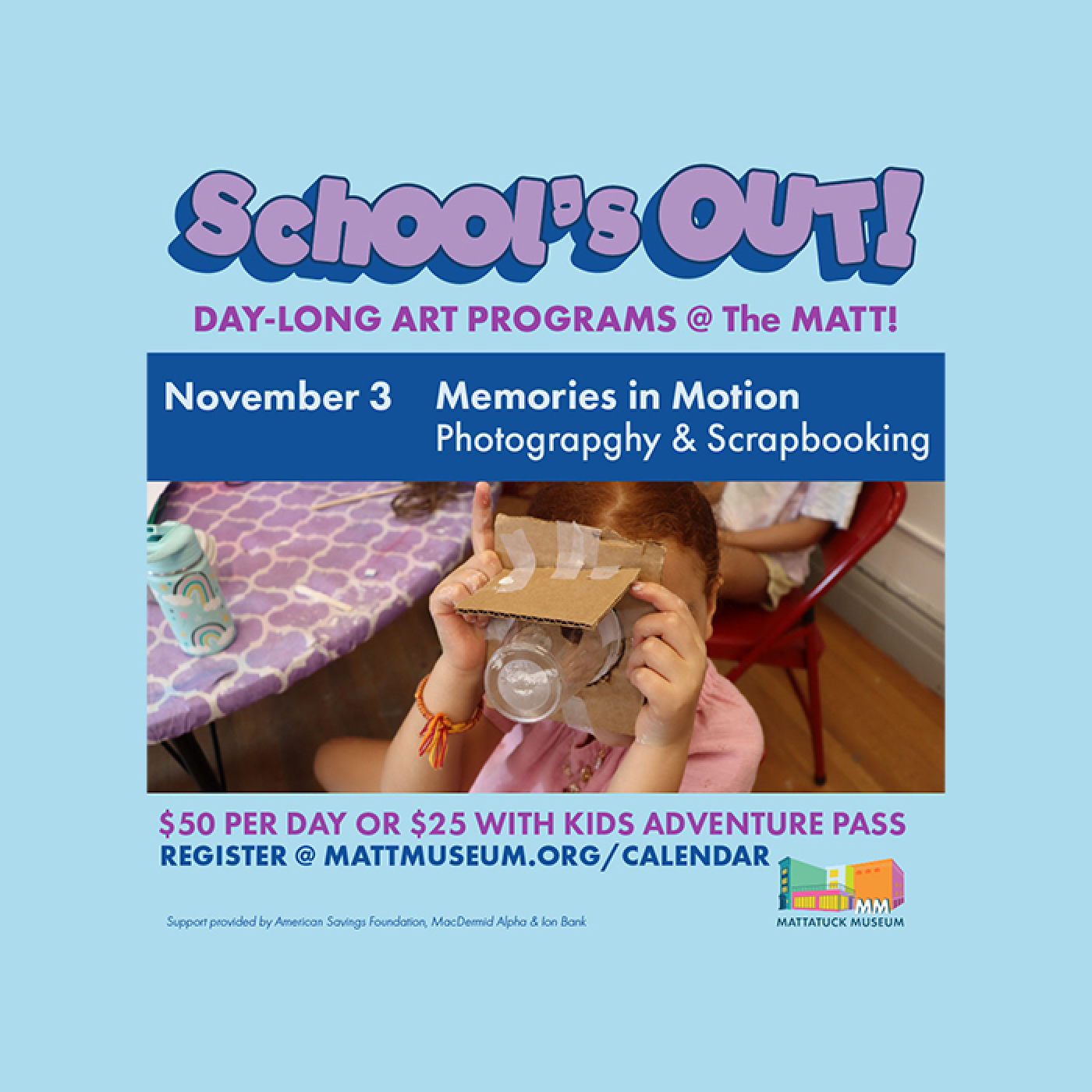 Graphic depicting the School's Out program at the Mattatuck Museum