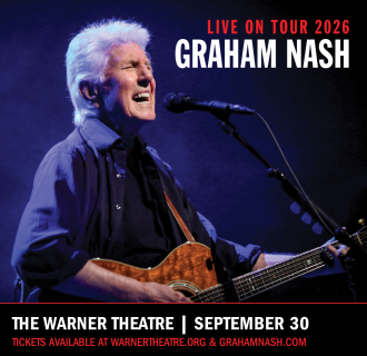 Image of Graham Nash holding a guitar and singing into a microphone with the text "Live on tour 2026 Graham Nash. The Warner Theatre. September 30. Tickets available at warnertheatre.org and grahamnash.com"