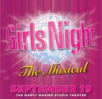 Girls Night the Musical logo on an illustrated disco ball against a pink curtain with the text "September 19. The Nancy Marine Studio Theatre"