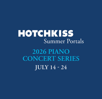 Hotchkiss Summer Piano Portals Concert Series
