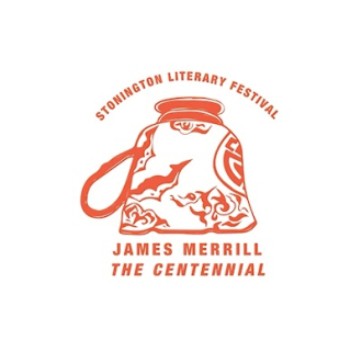 Stonington Literary Festival - James Merrill Centennial