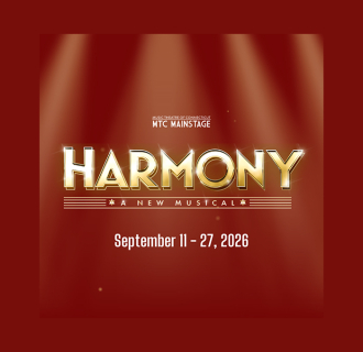 Music Theatre of CT MainStage presents Harmony: A New Musical. September 11th through the 27th, 2026.