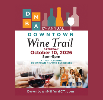 17th Annual Downtown Milford Wine Trail