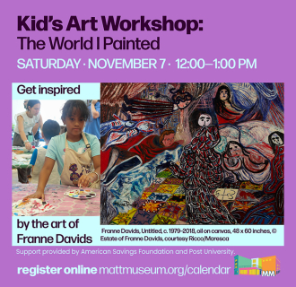 Graphic depicting a Kid's Art Workshop at the Mattatuck Museum called The World I Painted