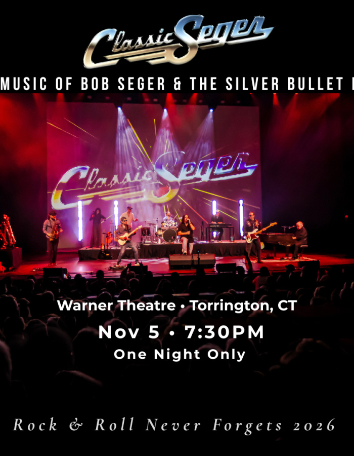 The band on stage. Text reads "Classic Seger. The music of Bob Seger & The Silver Bullet Band. Warner Theatre Torrington, CT. Nov 5 7:30pm. One night only. Rock & Roll never forgets 2026"
