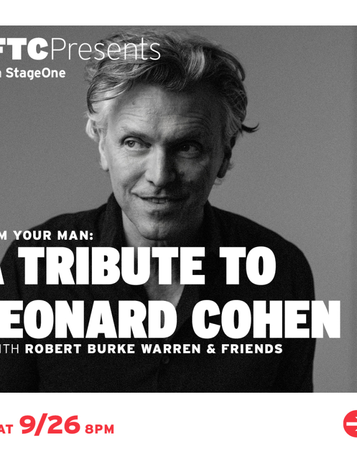 I'M YOUR MAN: A Tribute to Leonard Cohen with Robert Burke Warren & Friends
