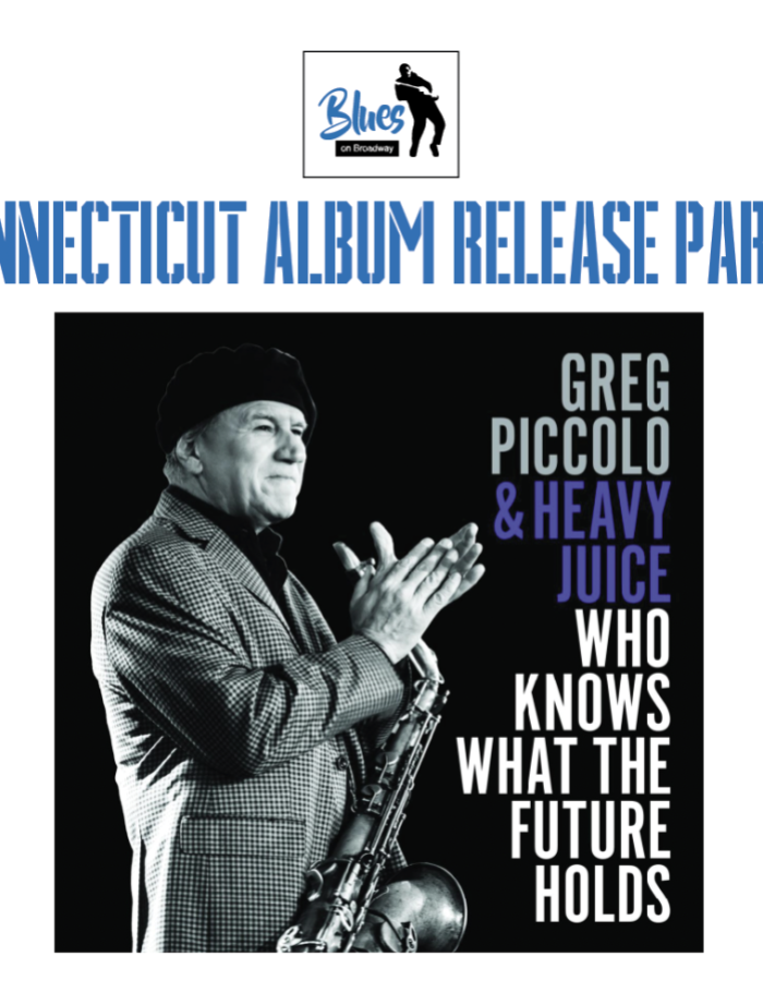 CT Album Release Party - GREG PICCOLO & HEAVY JUICE