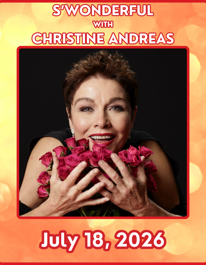 S'Wonderful with Christine Andreas on July 18, 2026