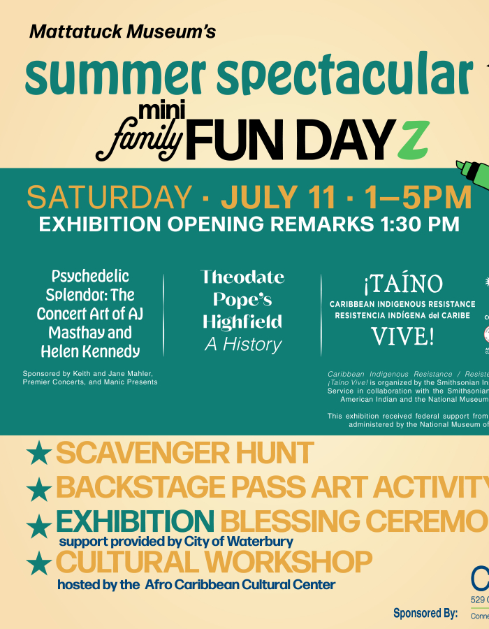 FREE FAMILY FUN DAY JULY 11 1-5 pm at mattatuck museum to celebrate new exhibitions with lots of activities