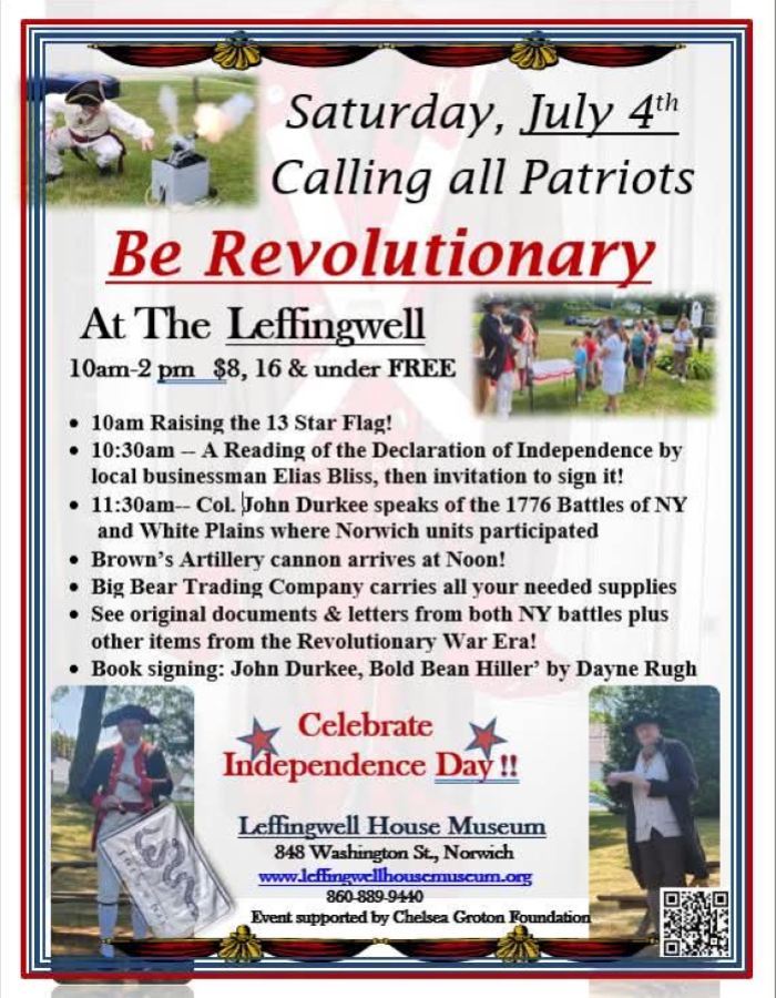 Calling all Patriots to Be Revolutionary at Leffingwell on this 250th Anniversary