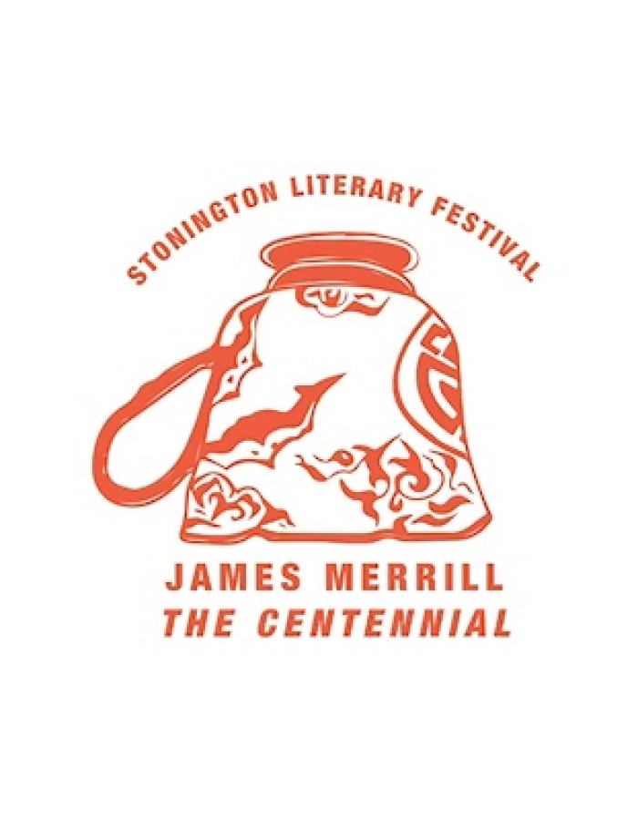 Stonington Literary Festival - James Merrill Centennial