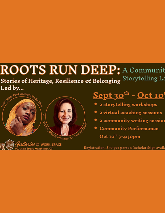 Roots Run Deep: Stories of Heritage, Resilience, and Belonging - A Community Storytelling Lab with Nadia Sims & Stacey Zackin