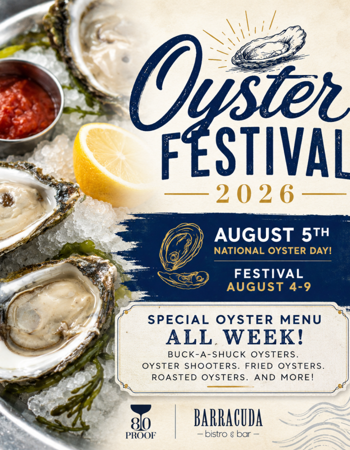 80 Proof American Kitchen Oyster Festival August 4-9