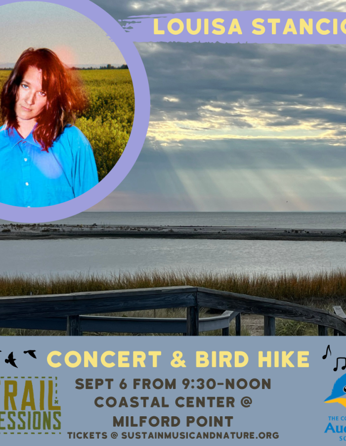 Louisa Stancioff plays a concert on September 6. Bird hike at 9:30. Concert at milford point at 11 to noon.