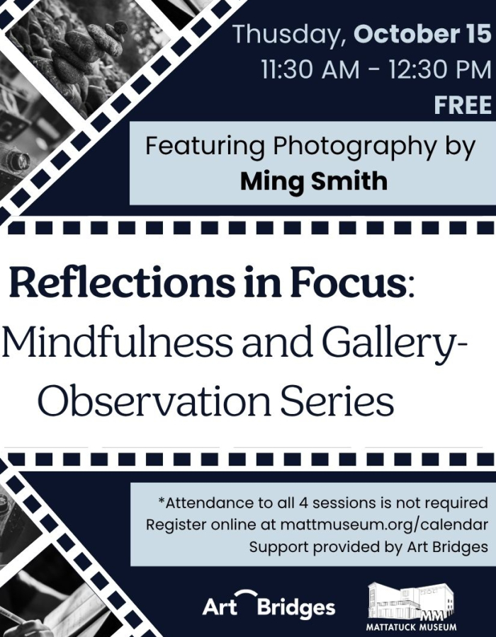 Graphic describing Reflection in Focus event happening at the Mattatuck Museum on October 15.