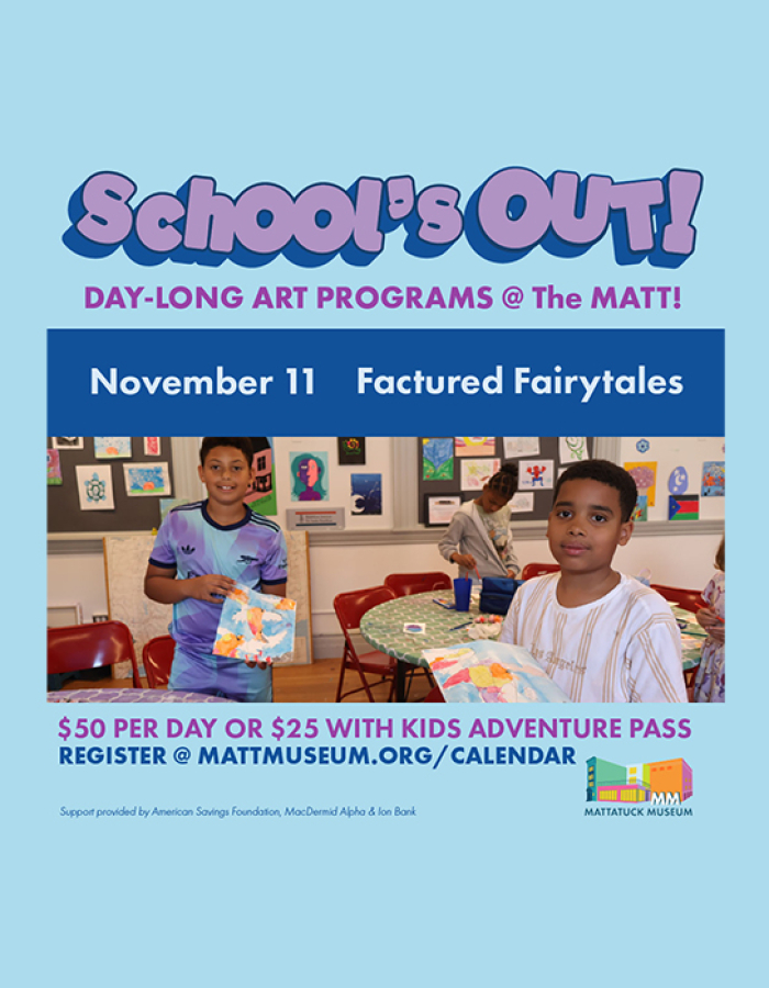 Graphic depicting the Mattatuck Museum's School's Out program titled Fractured Fairytales