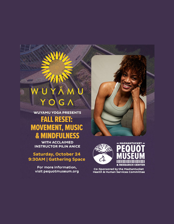 Wuyamu Yoga at the Pequot Museum